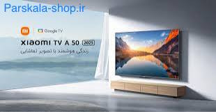 تلویزیون شیائومی 50 اینچ مدل Xiaomi TV A 50 2025