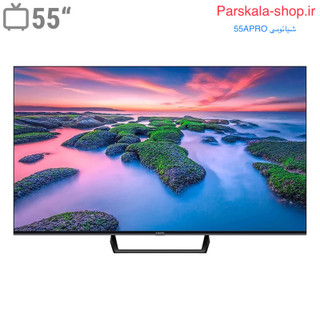 55 A PRO شیائومی تلویزیون ۵۵ اینچ شیائومی 55 A PRO